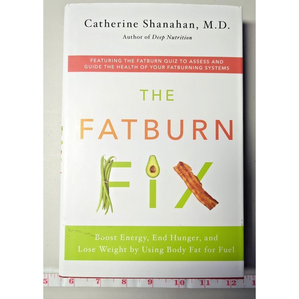 The Fatburn Fix – A Science-Based Guide to Sustainable Weight Loss (Hardcover)